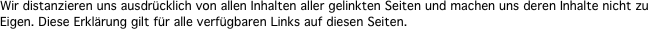 Wir distanzieren uns ausdr�cklich von